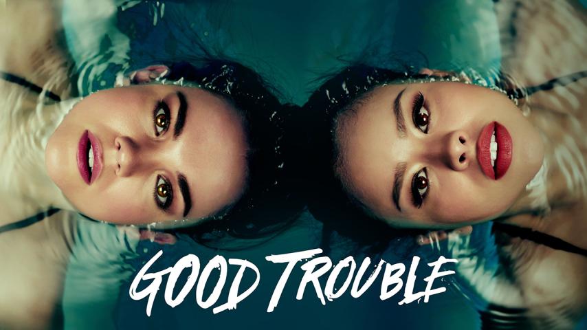 مسلسل Good Trouble الموسم 1 الحلقة 1 مترجمة